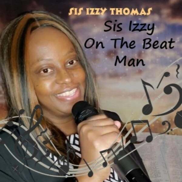 Cover art for Sis Izzy on the Beat Man